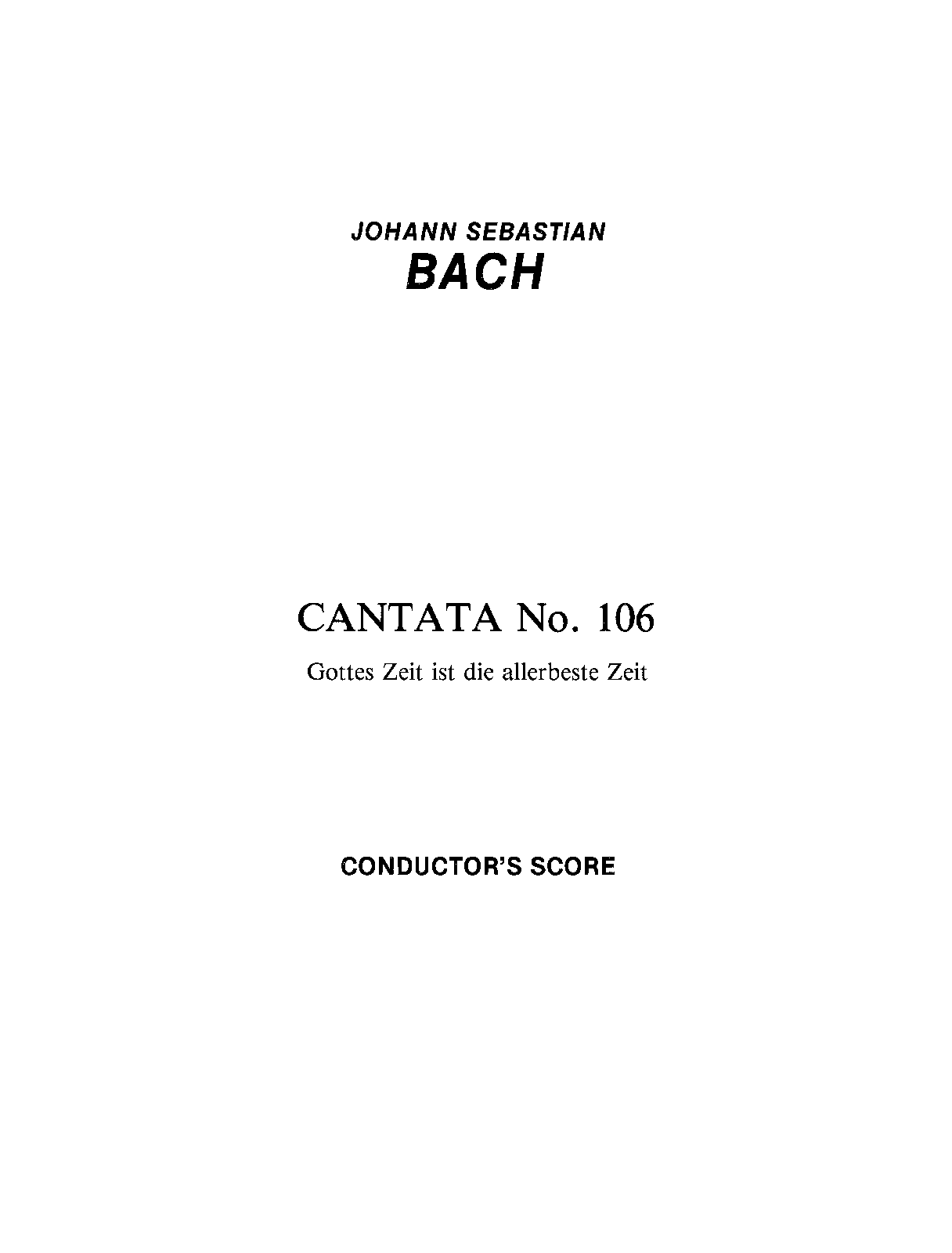 Gottes Zeit ist die allerbeste Zeit, BWV 106