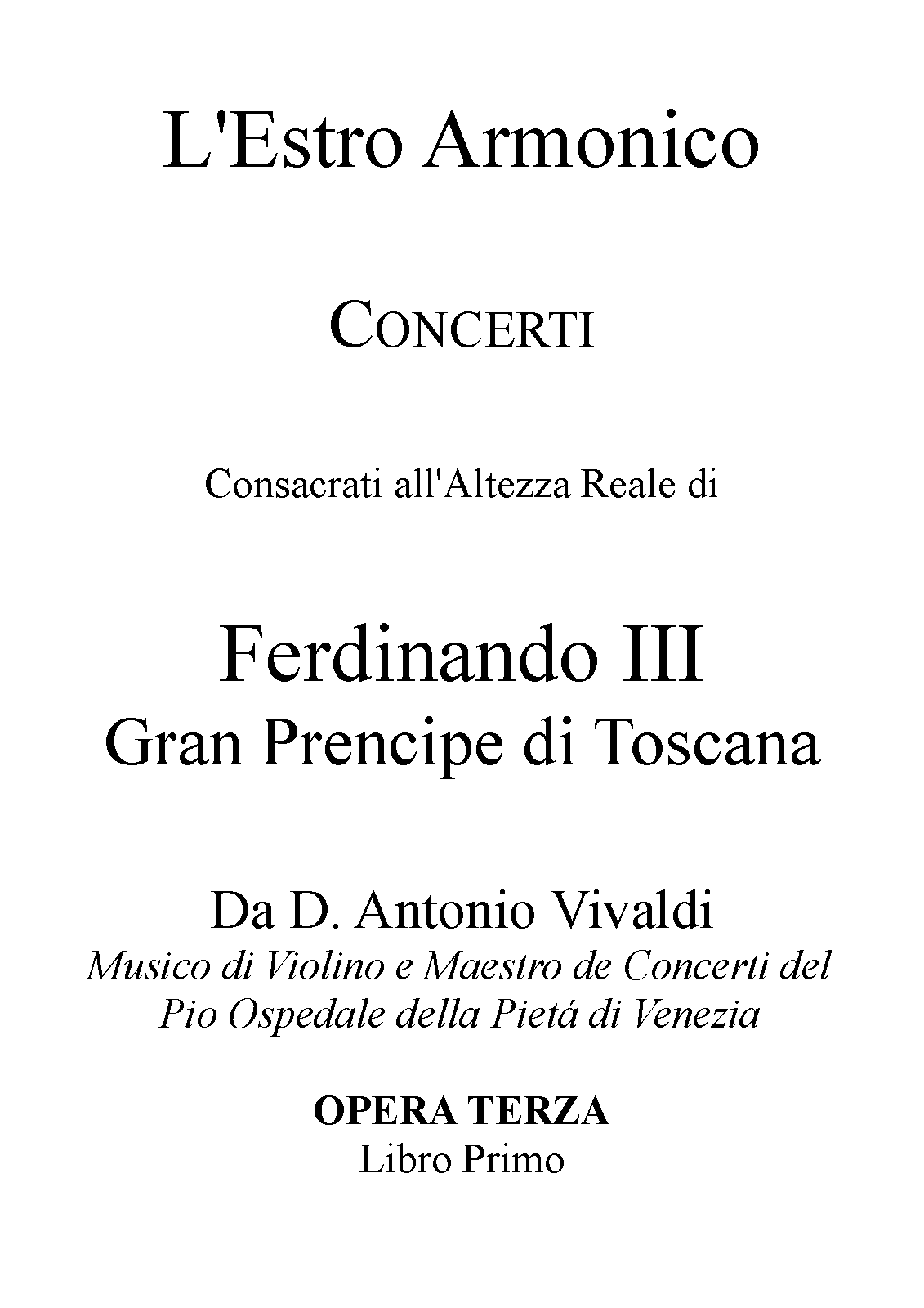 L'estro armonico, Op.3