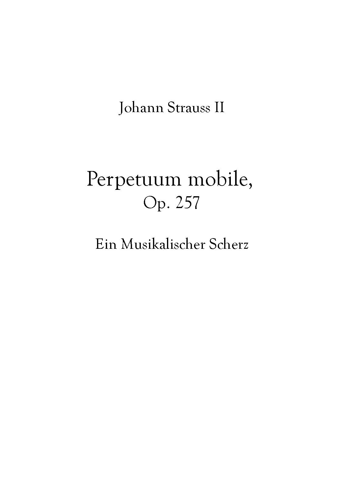 Perpetuum mobile, Op.257